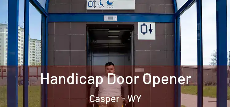 Handicap Door Opener Casper - WY